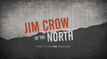 A half light-gray and half dark-gray map with the text "Jim Crow of the North Twin Cities PBS Original" on top