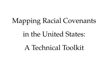 Mapping Racial Covenants in the United States: A Technical Toolkit